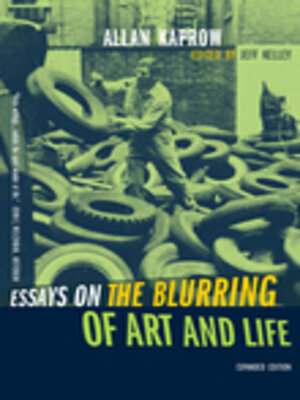 cover image of Essays on the Blurring of Art and Life